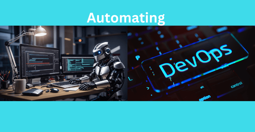 Automating DevOps with Tools and Scripts
